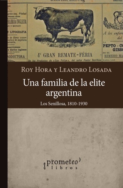 Leandro Losada, Roy Hora - Una familia de la elite argentina, E-bok