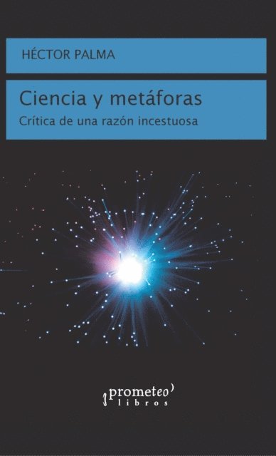 Hector Palma - Ciencia y metáforas, E-bok