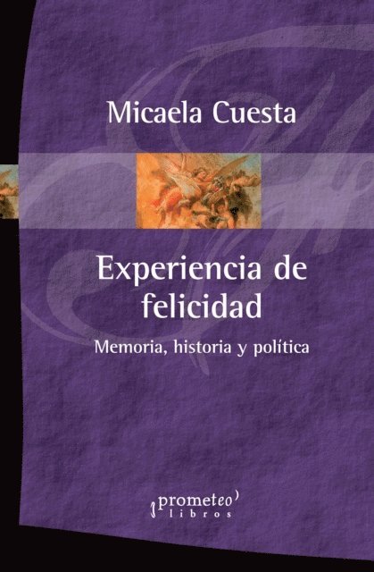 Micaela Cuesta - Experiencia de felicidad, E-bok