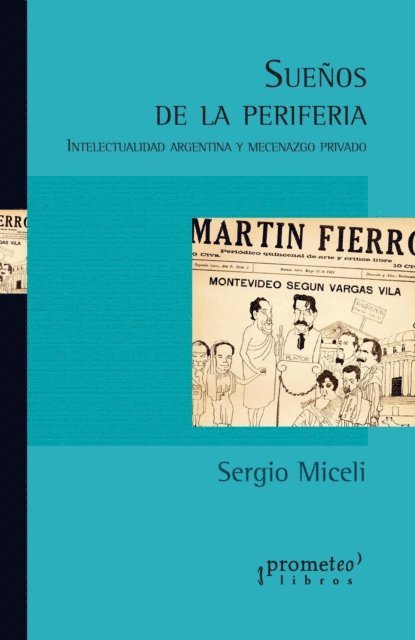 Sergio Miceli - Sueños de la periferia, E-bok