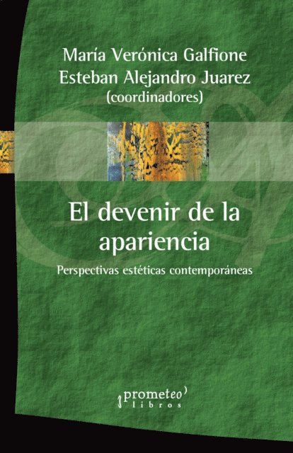 Maria Veronica Galfione - El devenir de la apariencia, E-bok