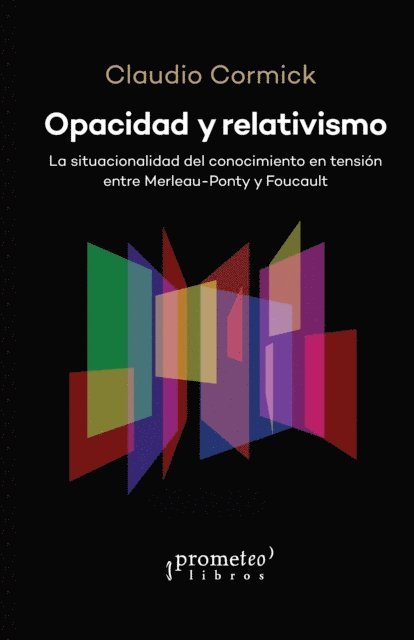 Claudio Cormick - Opacidad y relativismo, E-bok