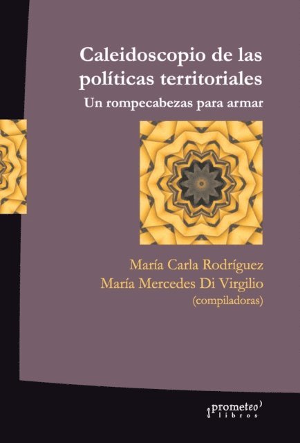 Maria Carla Rodriguez, Maria Mercedes Di Virgilio - Caleidoscopio de las políticas territoriales, E-bok