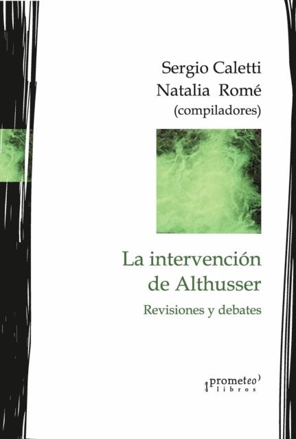 Eduardo Gruner - La intervención de Althusser, hoy, E-bok