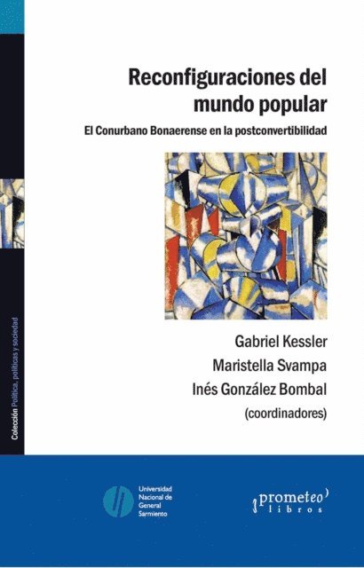 Maristella Svampa, Gabriel Kessler, Ines Gonzalez Bombal - Reconfiguraciones del mundo popular, E-bok