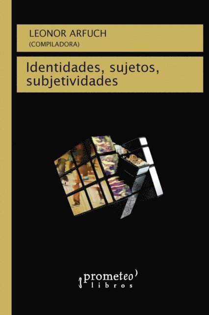 Leonor Arfuch - Identidades, sujetos y subjetividades, E-bok