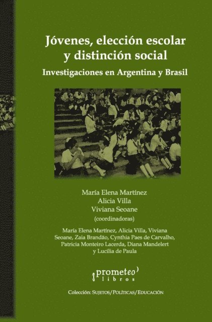 Maria Elena Martinez - Jóvenes, elección escolar y distinción social, E-bok