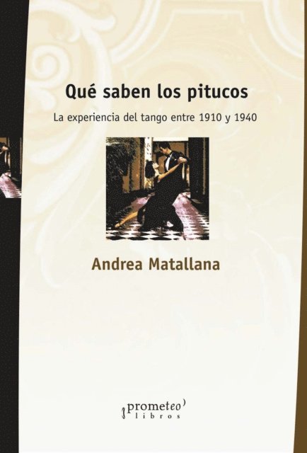 Andrea Matallana - Qué saben los pitucos, E-bok