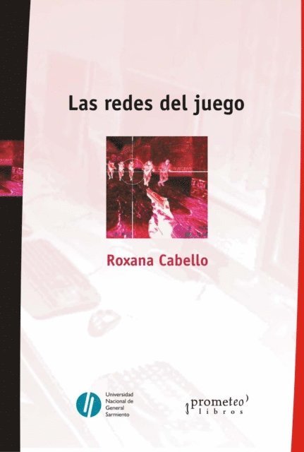 Roxana Cabello - Las redes del juego, E-bok