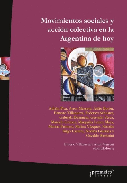 Adrian Piva - Movimientos sociales y acción colectiva en la Argentina de hoy, E-bok