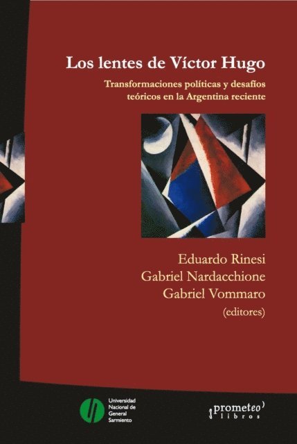 Eduardo Rinesi - Los lentes de Víctor Hugo, E-bok