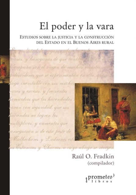Raul Osvaldo Fradkin - El poder y la vara, E-bok