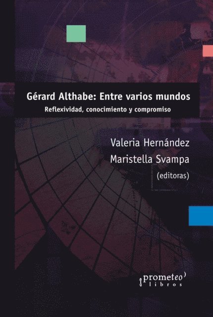 Maristella Svampa, Valeria Hernandez - Gérard Althabe, entre varios mundos, E-bok