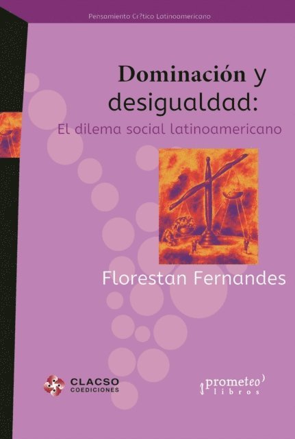 Florestan Fernandes - Dominación y desigualdad, E-bok