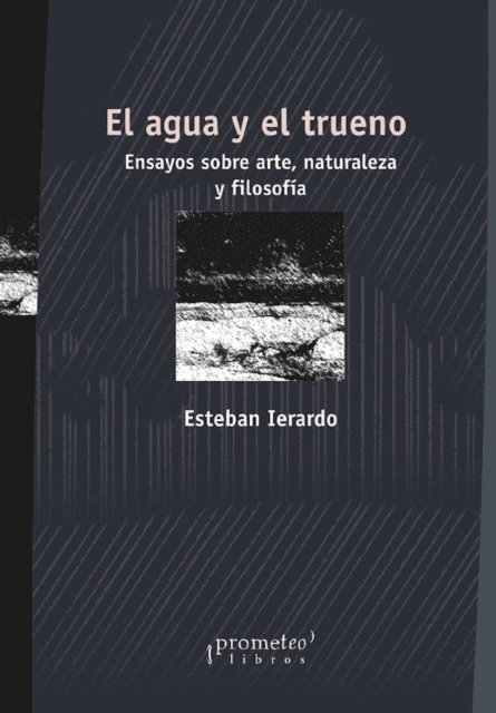 Esteban Ierardo - El agua y el trueno, E-bok