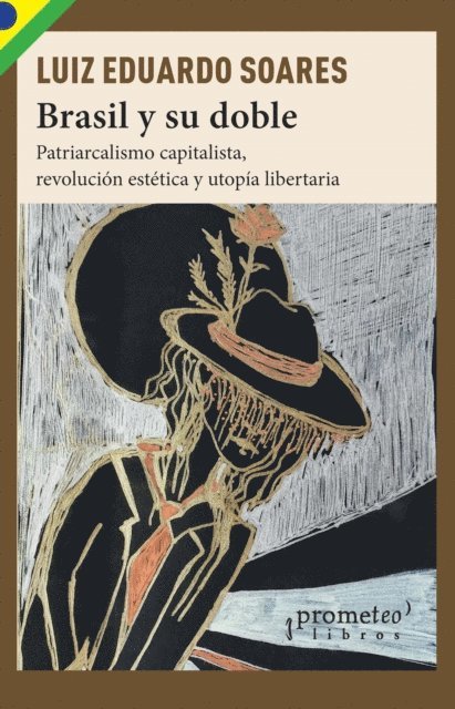 Luiz Eduardo Soares - Brasil y su doble, E-bok