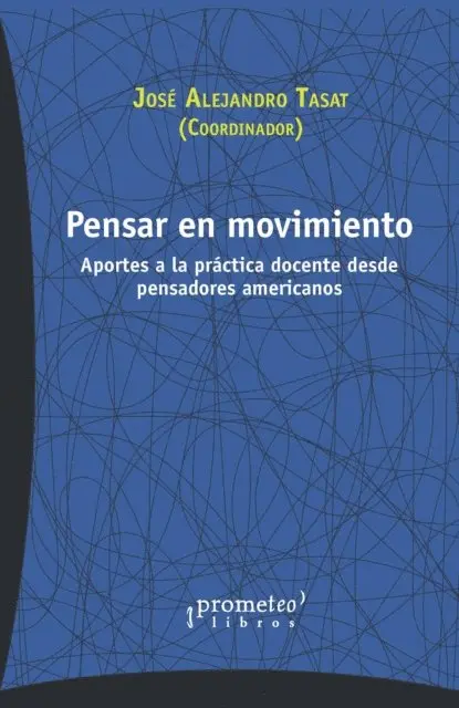 Jose Alejandro Tasat - Pensar en movimiento, E-bok. Tillgänglighet: Lägg i varukorg
