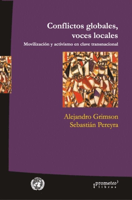 Sebastian Pereyra, Alejandro Grimson - Conflictos globales, voces locales, E-bok