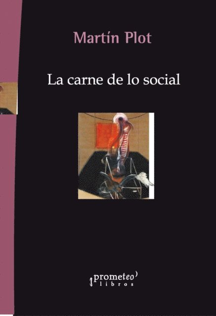 Martin Plot - La carne de lo social, E-bok