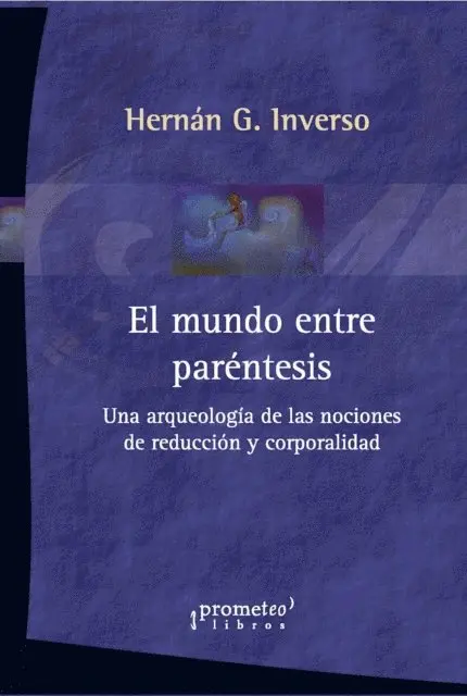 Hernan Inverso - El mundo entre paréntesis, E-bok. Tillgänglighet: Lägg i varukorg