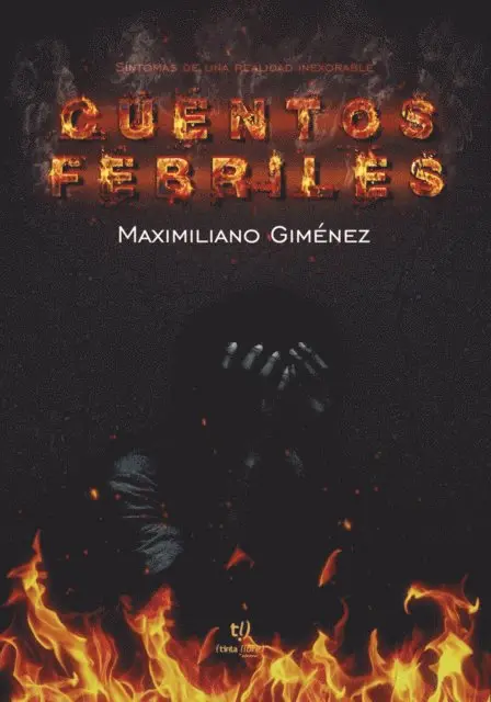 Carlos Maximiliano Gimenez - Cuentos febriles, E-bok. Tillgänglighet: Lägg i varukorg