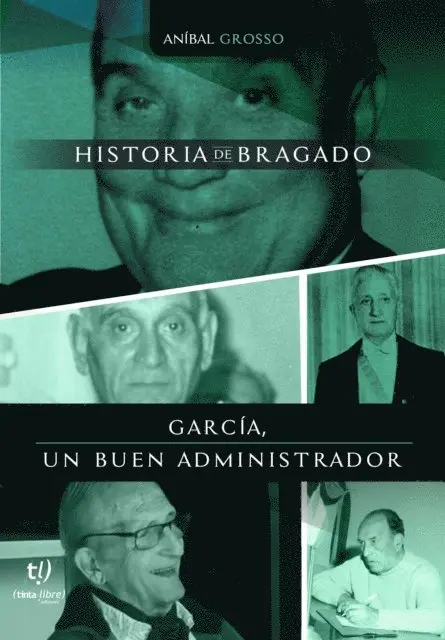 Anibal Grosso - García, un buen administrador, E-bok. Tillgänglighet: Lägg i varukorg