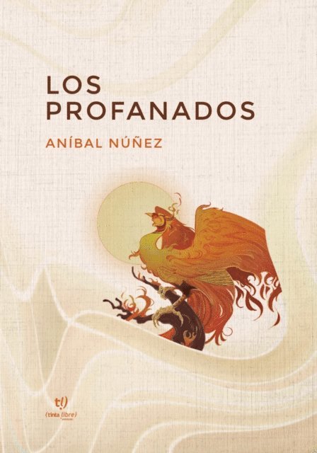 Anibal Nunez - Los profanados, E-bok