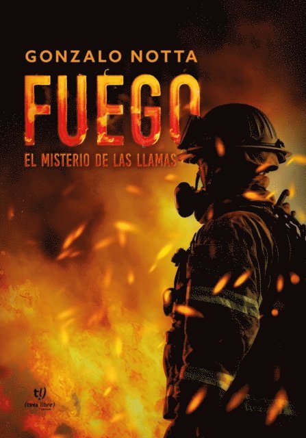 Gonzalo Notta - Fuego, E-bok