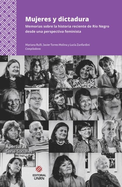 Pablo Degliantoni, Sihuen Vizcaino, Maria Marta Rulli Quintana, Lucia Zanfardini, Pilar Perez, Javier Torres Molina, Mariana Rulli, Lucia Zanfardini - Mujeres y dictadura, E-bok