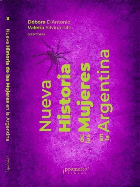 Valeria Silvina Pita, Debora C. D'Antonio - Nueva historia de las mujeres en la Argentina, E-bok