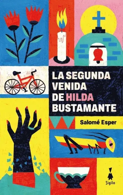 Salome Esper - La segunda venida de Hilda Bustamante, E-bok. Tillgänglighet: Lägg i varukorg