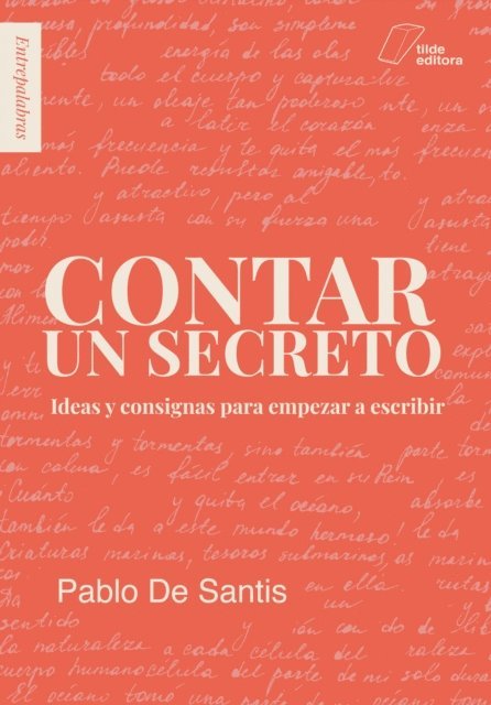 Pablo De Santis - Contar un secreto, E-bok