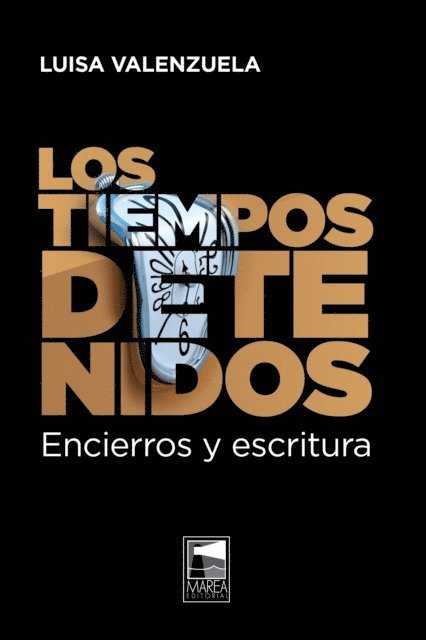 Luisa Valenzuela - Los tiempos detenidos, E-bok