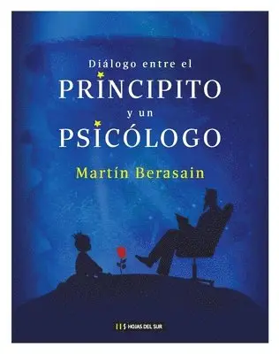 Martín Berasain - Diálogo entre el principito y un psicólogo, Häftad. Tillgänglighet: Lägg i varukorg