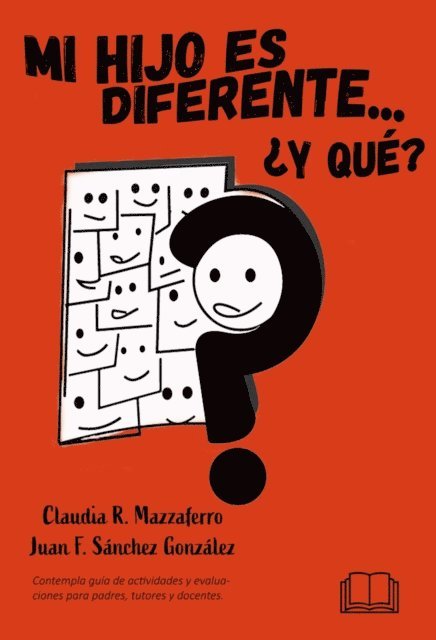 Mi hijo es diferente, ¿y qué?