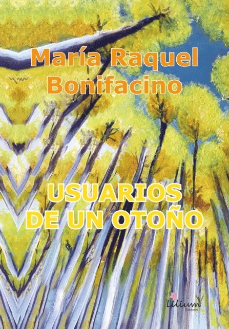 Maria Raquel Bonifacino - Usuarios de un otoño, E-bok