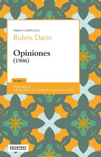 Graciela Montaldo, Ruben Dario - Opiniones (1906), E-bok