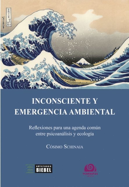 Cosimo Schinaia - Inconsciente y emergencia ambiental, E-bok