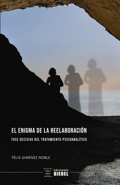 Felix Gimenez Noble - El enigma de la reelaboración, E-bok