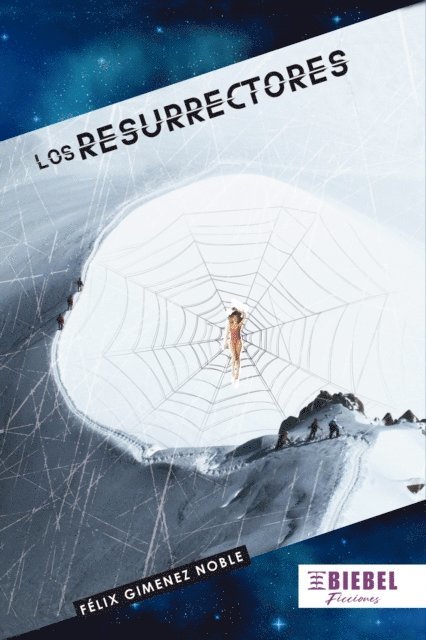 Felix Gimenez Noble - Los Resurrectores, E-bok