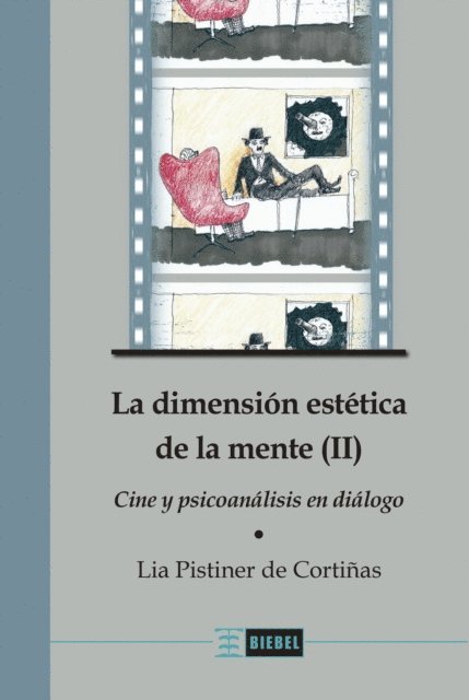 Lia Pistiner de Cortinas - La dimensión estética de la mente (II), E-bok