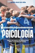 Psicologia, basada en mas de 20 anos de psicologia en el futbol espanol