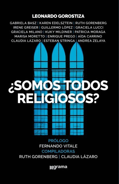 Leonardo Gorostiza - ¿Somos todos religiosos?, E-bok
