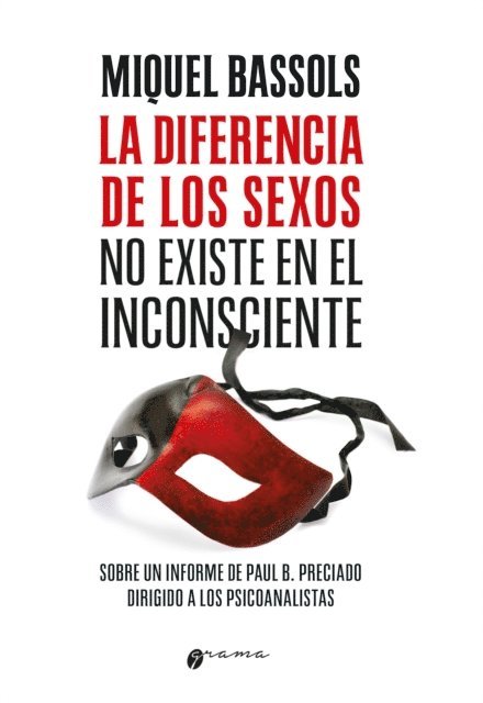 Miquel Bassols - La diferencia de los sexos no existe en el inconsciente, E-bok