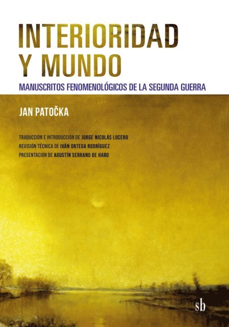 Jan Patocka - Interioridad y mundo, E-bok