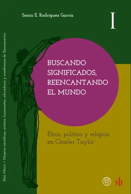 Sonia E. Rodriguez Garcia - Buscando significados, reencantando el mundo, E-bok. Tillgänglighet: Lägg i varukorg