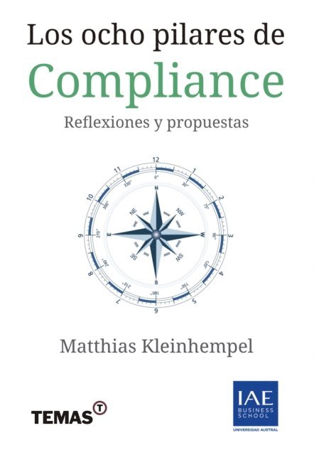 Matthias Kleinhempel - Los ocho pilares de Compliance, E-bok