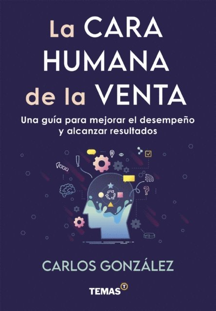 Carlos Gonzalez - La cara humana de la venta, E-bok