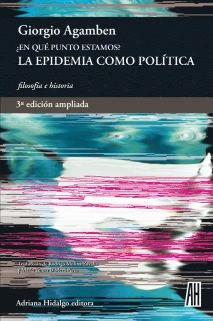 Giorgio Agamben - ¿En qué punto estamos? 3ª edición ampliada, E-bok. Tillgänglighet: Lägg i varukorg