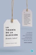 La tiranÿa de la elección